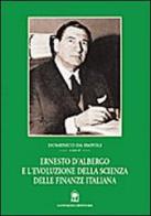 Ernesto D'Albergo e l'evoluzione della scienza delle finanze italiana di Domenico Da Empoli edito da Gangemi Editore