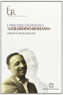 Libertà è partecipazione. I premi di poesia «Gerardino Romano» edito da Edizioni Scientifiche Italiane