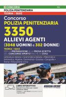 Concorso polizia penitenziaria 3350 allievi agenti (3048 uomini e 302 donne). Teoria e quiz per la preparazione alla prova scritta del concorso aperto anche ai civil edito da Nissolino