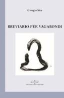 Breviario per vagabondi di Giorgio Sica edito da Giuliano Ladolfi Editore