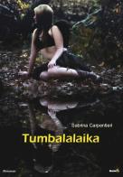 Tumbalalaika di Sabrina Carpentieri edito da Montag