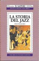 La storia del jazz di Walter Mauro edito da Newton Compton