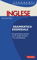 Inglese. Grammatica essenziale di Rosa Anna Rizzo edito da Vallardi A.
