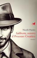 Saliborn, ovvero il processo creativo di Nicolò Pareto edito da Giovane Holden Edizioni