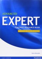 Expert advanced. Teacher's book. Per le Scuole superiori. Con espansione online edito da Pearson Longman