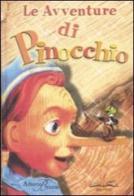 Le avventure di Pinocchio di Carlo Collodi edito da Edizioni Anordest
