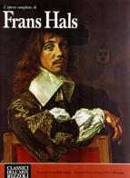 Frans Hals di E. C. Montagni, Claus Grimm edito da Rizzoli
