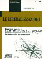 Le liberalizzazioni di Massimiliano Di Pirro edito da Edizioni Giuridiche Simone