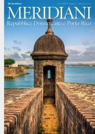 Repubblica Dominicana e Porto Rico. Ediz. illustrata edito da Editoriale Domus