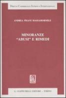 Minoranze «abusi» e rimedi di Andrea Pisani Massamormile edito da Giappichelli