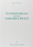 Funzioni reali di una variabile reale di Mario Vallorani edito da Pitagora