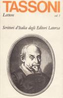 Lettere (1591-1619) vol.1 di Alessandro Tassoni edito da Laterza