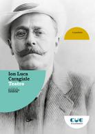 Teatro. Una lettera perduta. Una notte burrascosa. Come a Carnevale di Luca Caragiale Ion edito da Cue Press