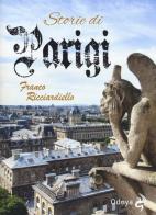Storie di Parigi di Franco Ricciardiello edito da Odoya