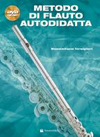 Metodo di flauto autodidatta. Con DVD di Massimiliano Torsiglieri edito da Volontè & Co