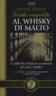Guida completa al whisky di malto di Michael Jackson edito da Edizioni LSWR
