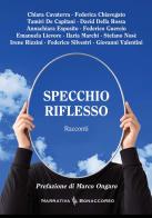 SPECCHIO RIFLESSO edito da Bonaccorso Editore