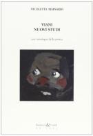 Viani nuovi studi di Nicoletta Mainardi edito da Bandecchi & Vivaldi