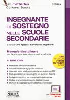 Insegnante di sostegno nelle scuole secondarie. Manuale disciplinare per la preparazione ai concorsi a cattedra. Con aggiornamento online edito da Edizioni Giuridiche Simone