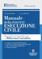 Manuale della nuova esecuzione civile, alla luce della c.d. Riforma Cartabia di Antonio Lombardi edito da Neldiritto Editore