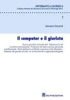 Il computer e il giurista di Giovanni Ziccardi edito da Giuffrè
