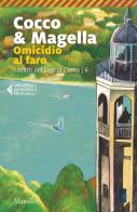 Omicidio al faro. I delitti del lago di Como vol. 6 di Cocco & Magella edito da Marsilio