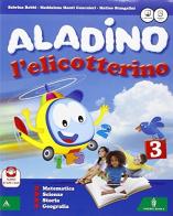 Aladino l'elicotterino. Letture e grammatica. Con Discipline-Quaderno grafia lettere e numeri. Per la Scuola elementare. Con e-book. Con espansione online vol.3 di Sabrina Bobbi, Maddalena Monti Guarnieri edito da Minerva Scuola