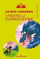 I fratelli Cuordileone di Astrid Lindgren edito da Salani
