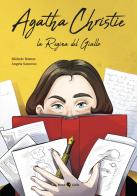 Agatha Christie. La regina del giallo di Michele Botton, Angela Sancono edito da Becco Giallo