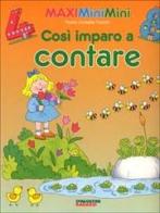 Così imparo a contare di Rosita Corbella Paciotti edito da De Agostini Ragazzi