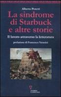 La sindrome di Starbuck e altre storie. Il lavoro attraverso la letteratura di Alberto Peretti edito da Guerini e Associati