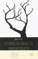 Storie di realtà dimenticate edito da L'Erudita