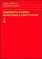 Omeopatia clinica. Repertorio e costituzioni di Dario Chiriacò edito da Nuova IPSA