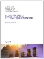 Economia degli intermediari finanziari. Dispensa universitaria di Alberto Banfi, Massimo Biasin, Marco Oriani edito da ISEDI