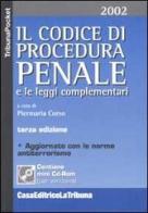 Il codice di procedura penale e le leggi complementari. Con mini CD-ROM edito da La Tribuna
