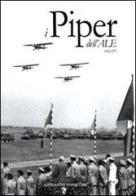 I piper dell'ALE. 1952-1979 di Giovanni Tonicchi edito da Zetacidue