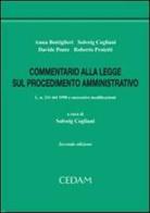 Commentario alla legge sul procedimento amministrativo. L. n. 241 del 1990 e successive modificazioni edito da CEDAM