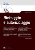 Riciclaggio e autoriciclaggio di Gianluca Gambogi edito da Giuffrè