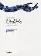 Controlli automatici. Con la collaborazione di National Instruments di Norman S. Nise edito da CittàStudi