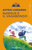 Rasmus e il vagabondo di Astrid Lindgren edito da Salani