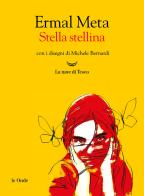 Stella stellina di Ermal Meta edito da La nave di Teseo
