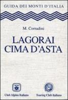 Lagorai Cima d'Asta di Mario Corradini edito da Touring