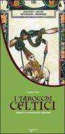 I tarocchi celtici di Laura Tuan edito da De Vecchi