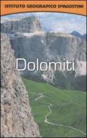 Dolomiti. Con atlante stradale tascabile 1:225 000 edito da De Agostini