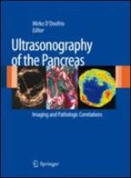 Ultrasonography of the pancreas. Imaging and pathologic correlations edito da Springer Verlag