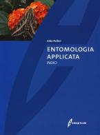 Entomologia applicata di Aldo Pollini edito da Edagricole