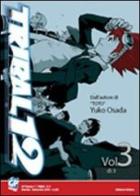 Tribal 12 vol.3 di Yuko Osada edito da GP Manga