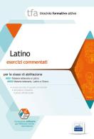 2/A TFA. Latino. Esercizi commentati per le classi A051 e A052. Con software di simulazione edito da Edises