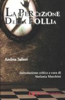La percezione della follia di Andrea Salieri edito da Edizioni Clandestine