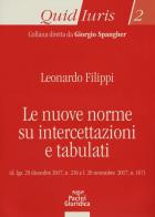 Le nuove norme su intercettazioni e tabulati. D.lgs. 29 dicembre 2017, n. 216 e l. 20 novembre 2017, n. 167 di Leonardo Filippi edito da Pacini Editore